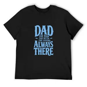 Dad The Man The Myth The Legend Men's T Shirt, Always There Father Graphic Print Tee, Classic Crew Neck Soft Breathable Menswear Streetwear Top, Father's Day Gift