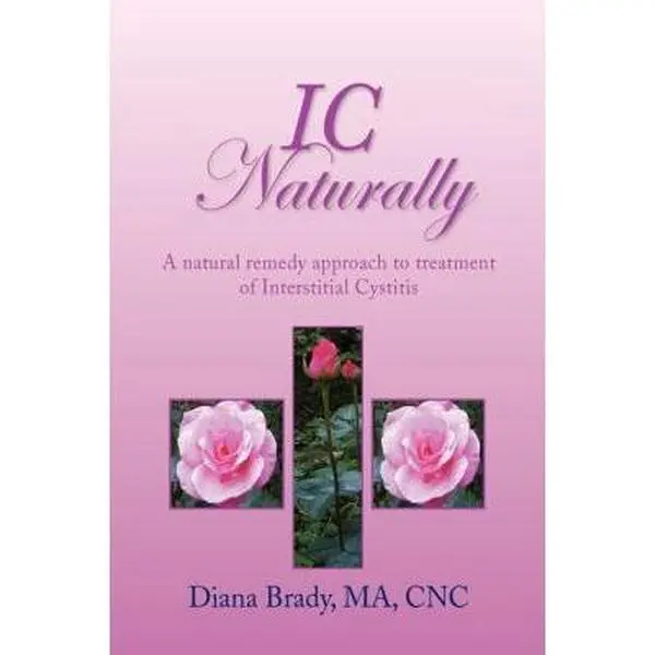 USED-IC Naturally: A natural remedy approach to treatment of Interstitial Cystitis by Brady Ma Cnc, Diana (Paperback)