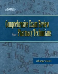 USED-Comprehensive Exam Review for the Pharmacy Technician by Jahangir Moini (Paperback)