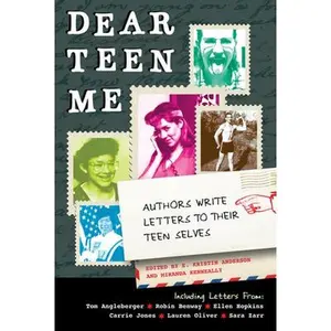 USED-Dear Teen Me: Authors Write Letters to Their Teen Selves by Kenneally, Miranda (Paperback)