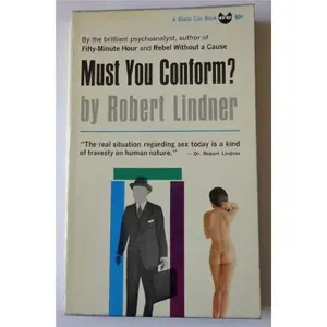 USED-Must You Conform? by Robert Mitchell Lindner (Paperback)