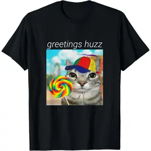greetings huzz funny gen z gen alpha slang meme T-Shirt