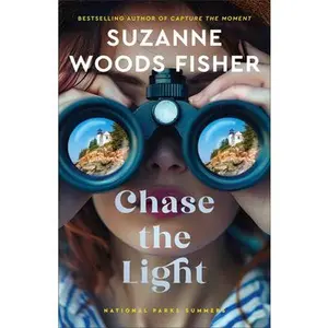 Chase the Light -- Suzanne Woods Fisher, Paperback