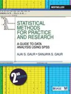 USED-Statistical Methods for Practice and Research: A Guide to Data Analysis Using SPSS by Gaur, Ajai S. (Paperback)