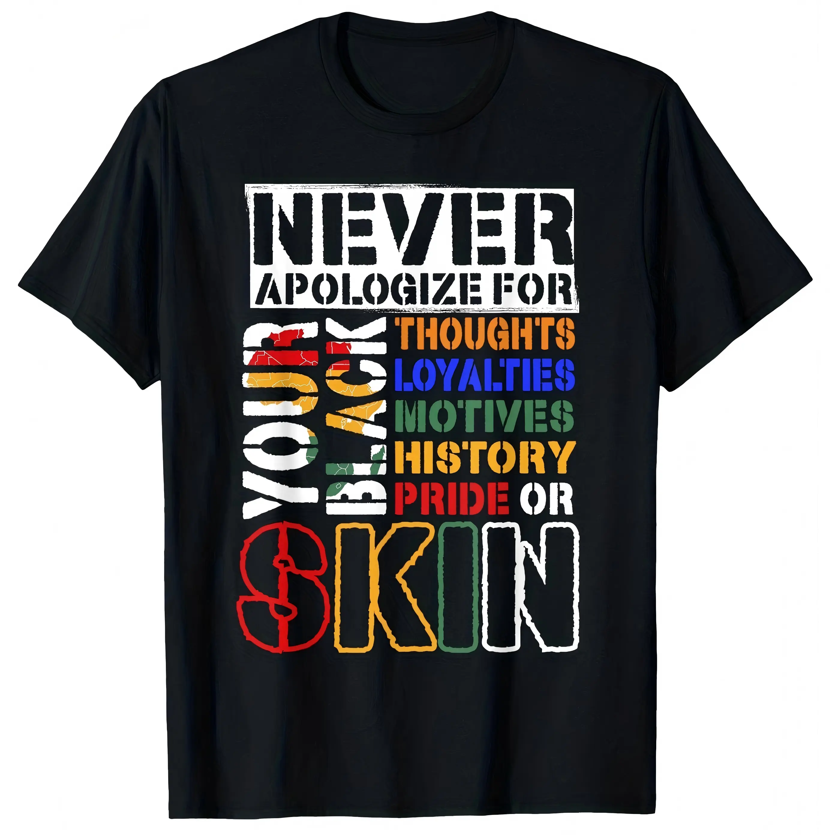 "Never Apologize For Your Black Skin" Unisex T-Shirt for Men & Women - Black Pride Empowerment Tee, Soft Cotton Crew Neck Short Sleeve, Perfect for Daily & All-Season Wear, Cultural Holiday Gift, Machine Washable