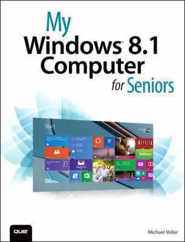 USED-My Windows 8.1 Computer for Seniors by Michael Miller (Paperback)