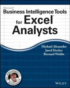 USED-Microsoft Business Intelligence Tools for Excel Analysts by Alexander, Michael (Paperback)