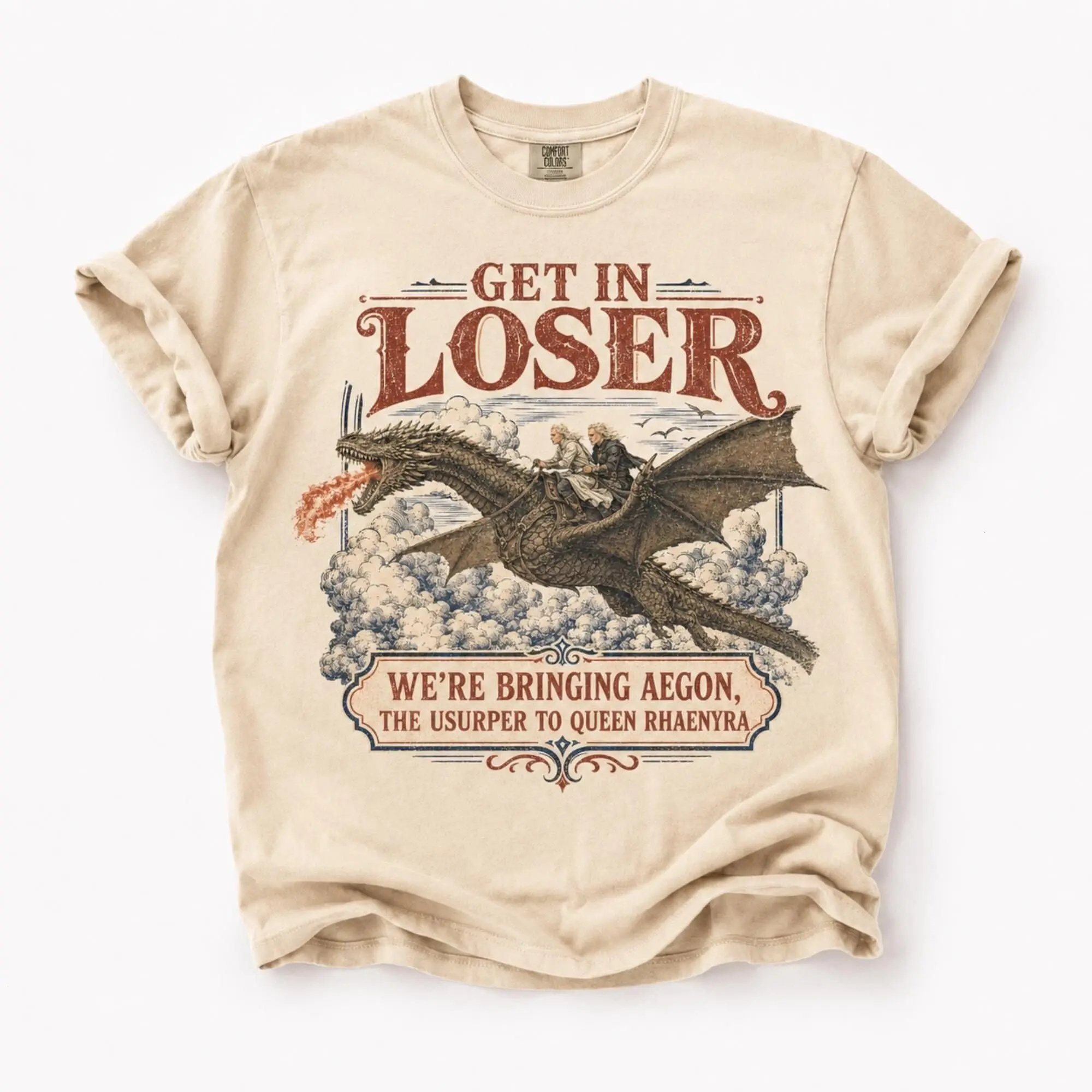 Get In Loser Dragon Shirt, Rhaenyra Targaryen Tee, House Of The Dragon Gift, Team Black Comfort Colors Shirt, Funny Fantasy Lover Apparel
