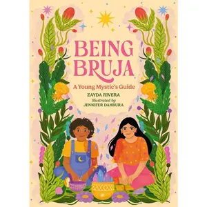 USED-Being Bruja: A Young Mystic's Guide by Rivera, Zayda (Hardcover)