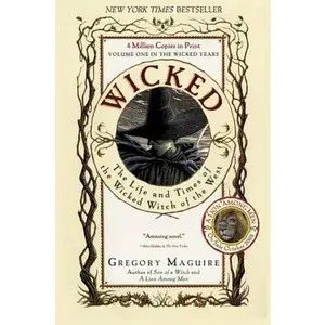 USED-Wicked: The Life and Times of the Wicked Witch of the West by Maguire, Gregory (Paperback)