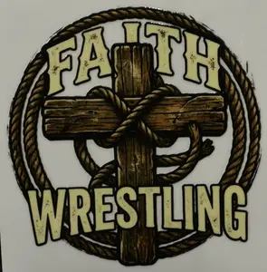 Faith Wrestling Sticker 2.5in x 2.5in