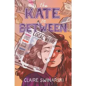 USED-The Kate in Between by Swinarski, Claire (Hardcover)
