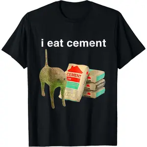 I Eat Cement Cursed Cat Funny Oddly Specific Dank Meme T-Shirt