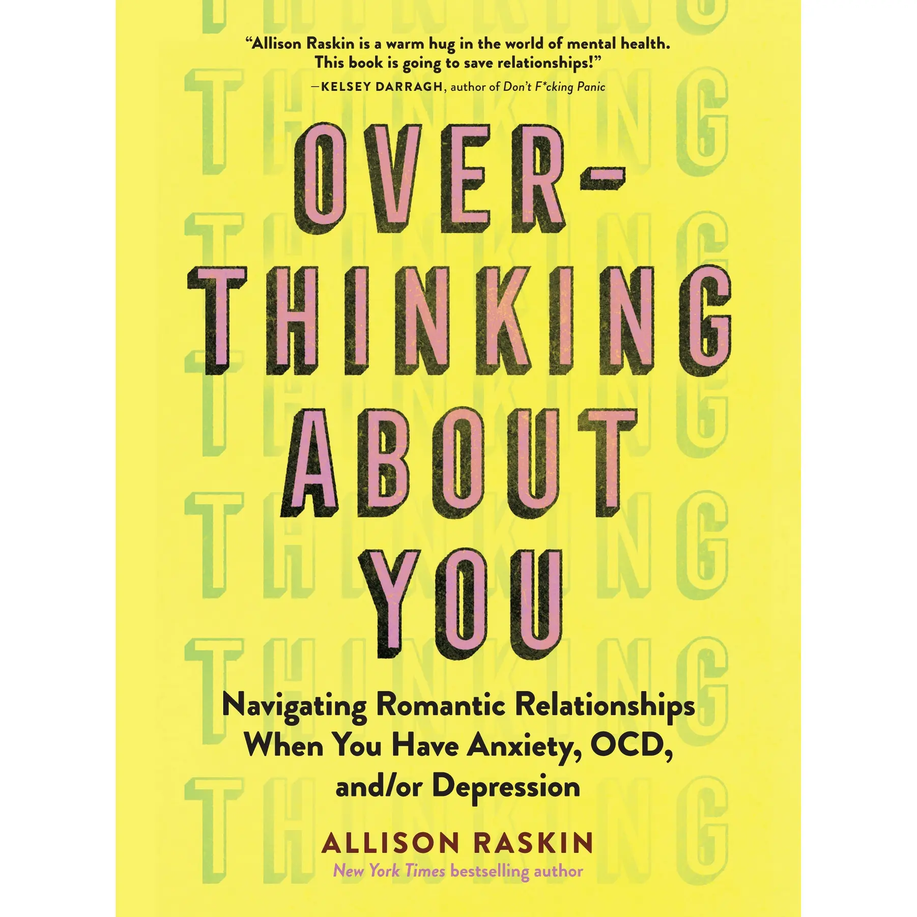 Overthinking About You by Allison Raskin [Paperback Book]