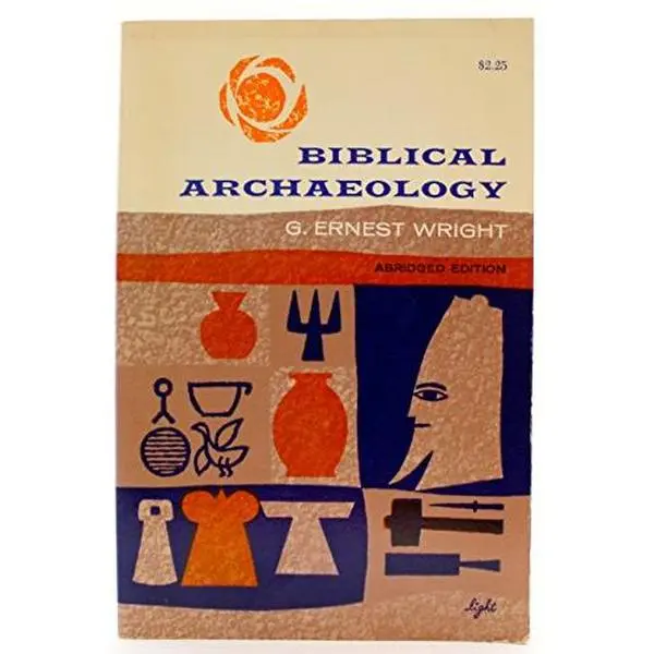 USED-Biblical archaeology by G. Ernest Wright (Paperback)
