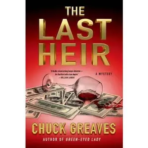 USED-The Last Heir: A Mystery (A Jack MacTaggart Mystery) by Chuck Greaves (Hardcover)
