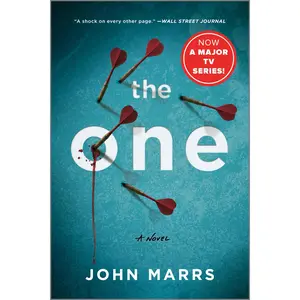 The One: A Suspenseful Sci-Fi Thriller about the Pitfalls in Finding Your Perfect Match Through Genetics -- John Marrs - Paperback