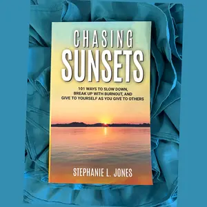 Chasing Sunsets | 101 Ways to Slow Down, Break Up with Burnout & Give to Yourself | Self-Care & Wellness Gift Book | Stress Relief Inspirational Gift