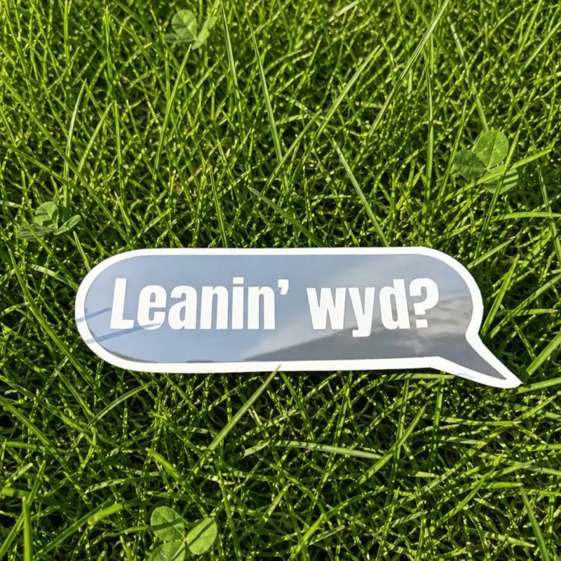 Leanin’ wyd? Truck Decal