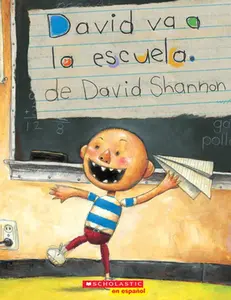 David Va a la Escuela (David Goes to School) -- David Shannon - Paperback