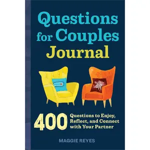 Questions for Couples Journal: 400 Questions to Enjoy, Reflect, and Connect with Your Partner, Grow Closer & Build A Strong Partnership (Relationship Books for Couples)