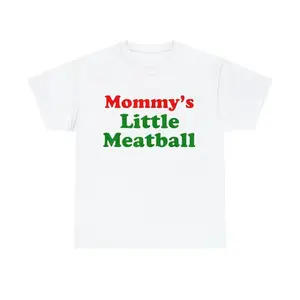 Mommy's Little Meatball - Italian, Ironic, New York City, Little Italy, I Love NY, Canal Street, Funny Meme Unisex Heavy Cotton Tee Menswear
