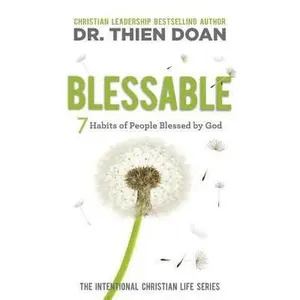 USED-Blessable: 7 Habits of People Blessed by God by Doan, Thien H. (Paperback)