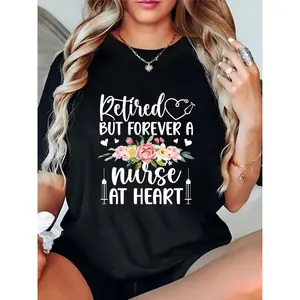 Women's Retired Nurse Graphic T-Shirt, Floral & Medical Symbols (Stethoscope, Syringes) Design, Casual Daily/Retirement Wear for Retired Nurses, Black Tee with "Retired But Forever A Nurse At Heart" Quote, Heart Accents