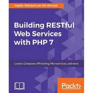 Building RESTful Web Services with PHP 7 - Paperback