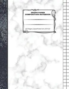 Graph Paper Composition Notebook: 110 Pages - Quad Ruled 4x4 - 8.5" x 11" Marble Large Notebook with Grid Paper - Math Notebook For Students -- Exciting Notebooks, Paperback