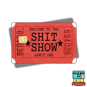 S**t Show Credit Card Skin - Vinyl Sticker for debit cards, Waterproof, Glossy or Holographic - Easy to apply funny card sticker credit card trendy sticker