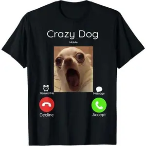 Calling Meme Crazy Dog Staring Front Camera - dog calling T-Shirt