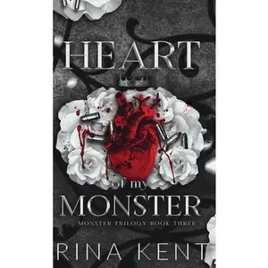 Heart of My Monster: Special Edition Print -- Rina Kent - Hardcover