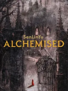 Alchemised by Sen Lin Yu (Hardcover)