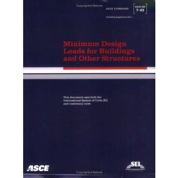 USED-Minimum Design Loads for Buildings And Other Structures: SEI/ASCE 7-05 (ASCE Standard No. 7-05) by et al American Society of Civil Engineers (Paperback)
