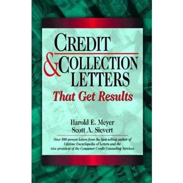 USED-Credit & Collection Letters That Get Results by Meyer, Harold E. (Paperback)