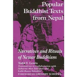 USED-Popular Buddhist Texts from Nepal: Narratives and Rituals of Newar Buddhism by Lewis, Todd T. (Paperback)