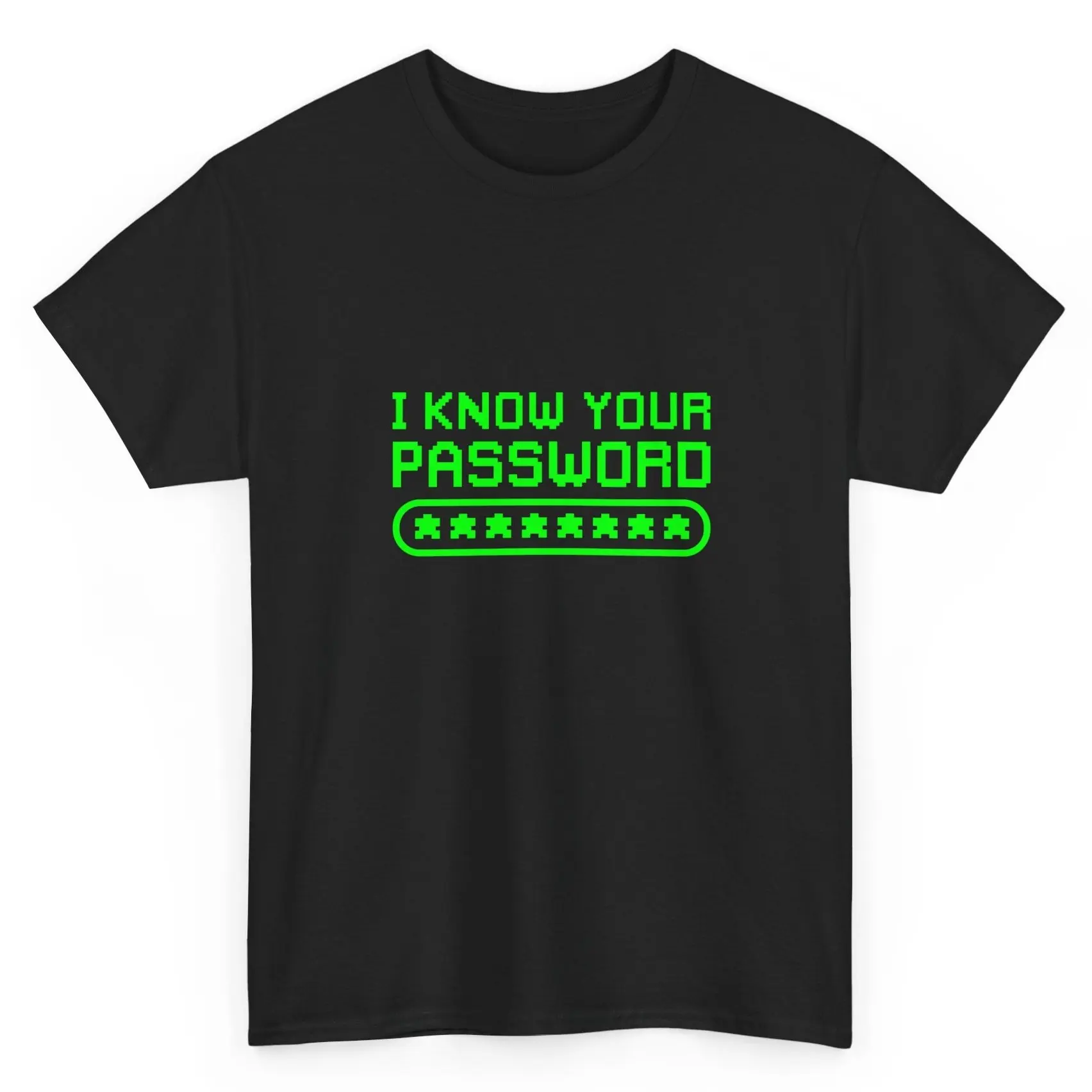 I Know Your Password Pixel Text T‑Shirt, Funny Hacker IT Tech Graphic Tee, Casual Short Sleeve Top for Coders, Sysadmins & Cybersecurity Geeks