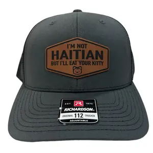 I’m  Not Haitian - Hilarious and Stylish Hat