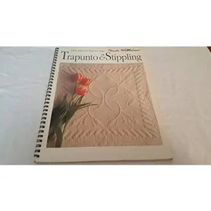 USED-John Flynn's Step-by-Step Trapunto & Stippling by John flynn (Unknown)