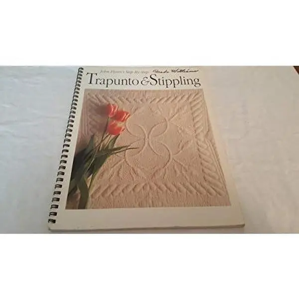 USED-John Flynn's Step-by-Step Trapunto & Stippling by John flynn (Unknown)