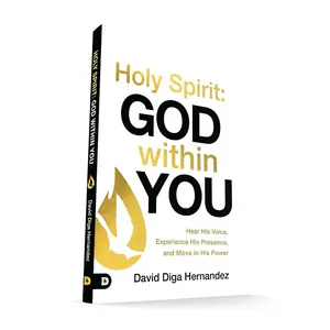 Holy Spirit: God Within You: Hear His Voice, Experience His Presence, and Move in His Power – June 3, 2025