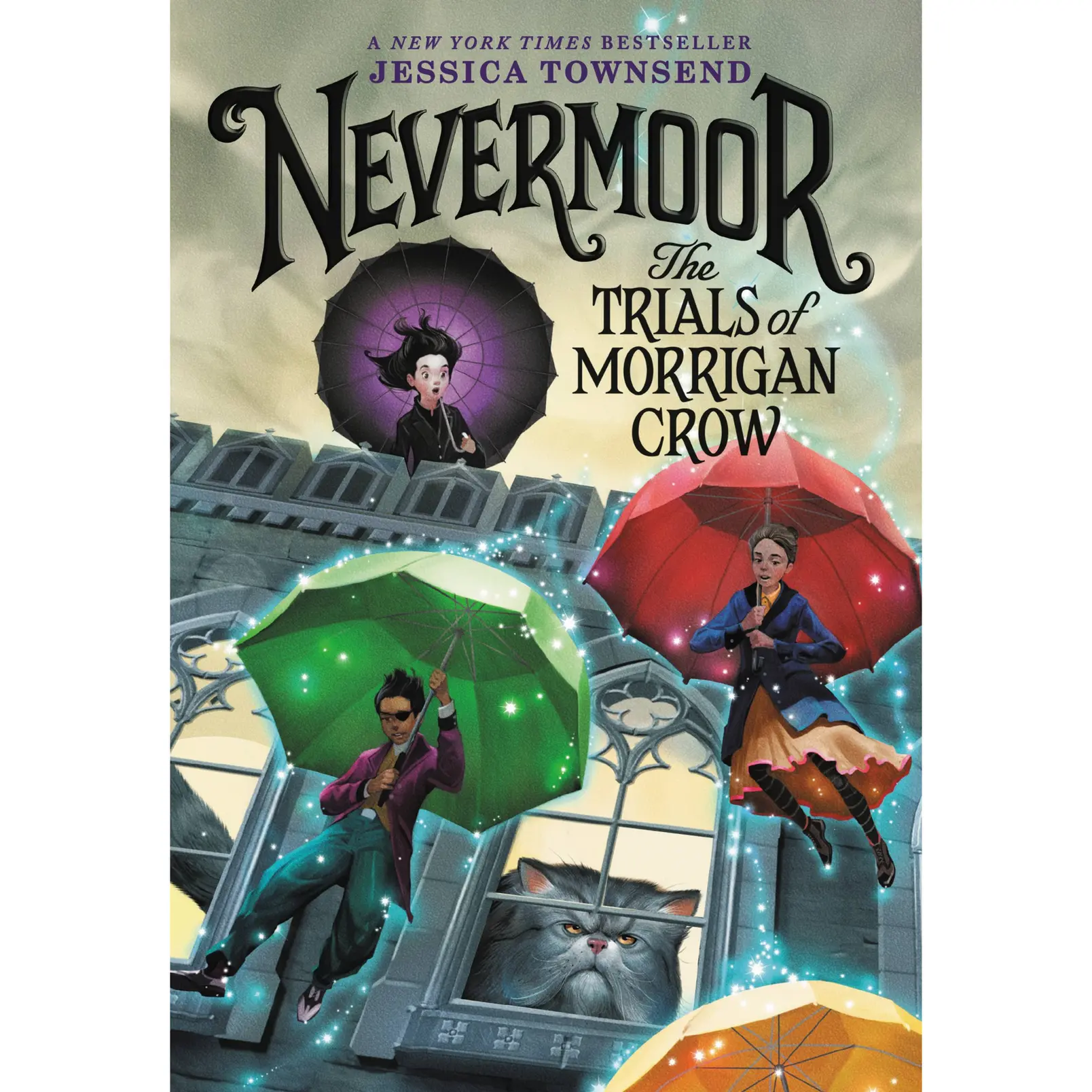 Nevermoor: The Trials of Morrigan Crow by Jessica Townsend [Paperback Book]