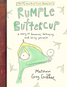 USED Book - Rumple Buttercup: A Story of Bananas, Belonging, and Being Yourself by Gubler, Matthew Gray (Hardcover) - english