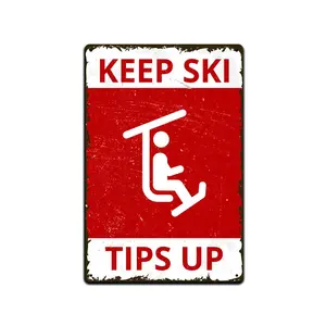 Tin Signs Home Wall Décor | Aluminum Metal Sign 12 x 8 in. | Skiing Cabin Lodge Ski Shop Condo Air B&B Rental | Keep Ski Tips Up