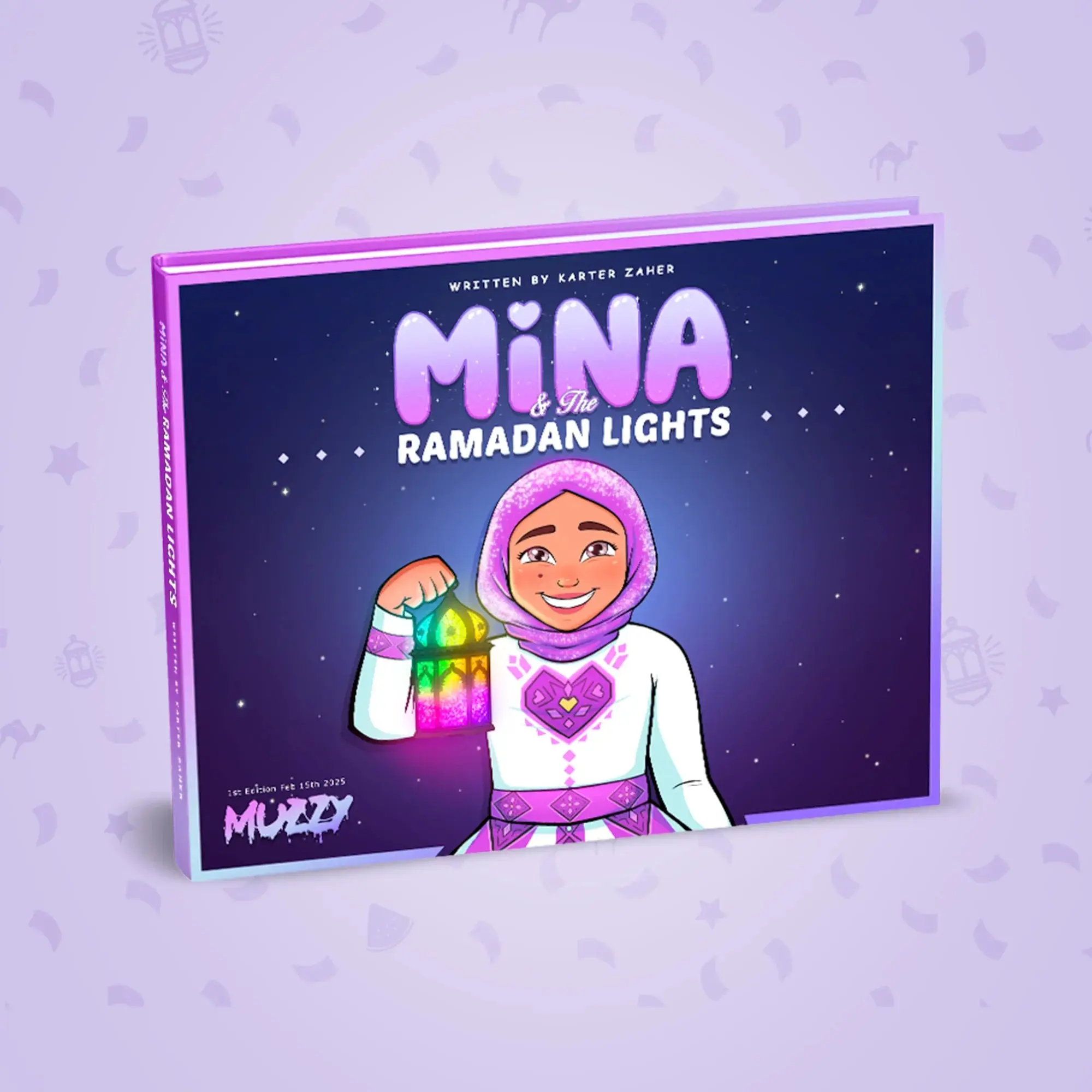Ramadan Lights (Limited Edition)  Children's Book For Cultural Education! Hand Drawn Vibrant Illustrations.