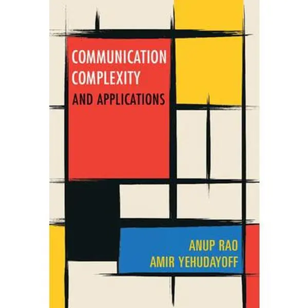 USED-Communication Complexity: And Applications by Rao, Anup (Hardcover)