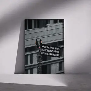 When The Power of Love Beats The Love of Power World Knows Peace Poster, Empire State Protestors Wall Art, Peace Activists Decor, Stop The War Print, Made in USA