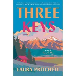 Three Keys -- Laura Pritchett - Paperback