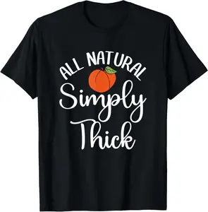 100% Cotton All Natural Simply Thick Funny Fitness Workout Thick Thighs T-Shirt